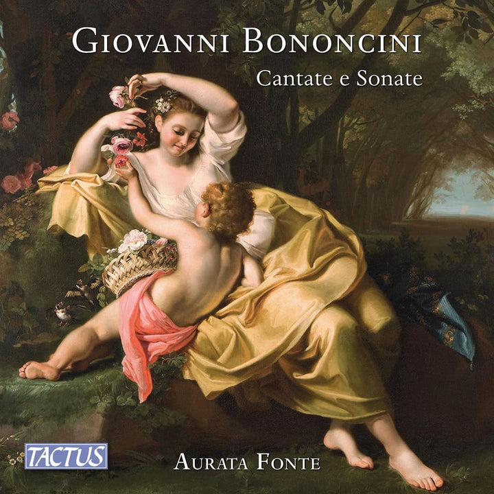 Bononcini: Cantate E Sonate [Aurata Fonte] [Tactus: TC 670202] [Audio CD]