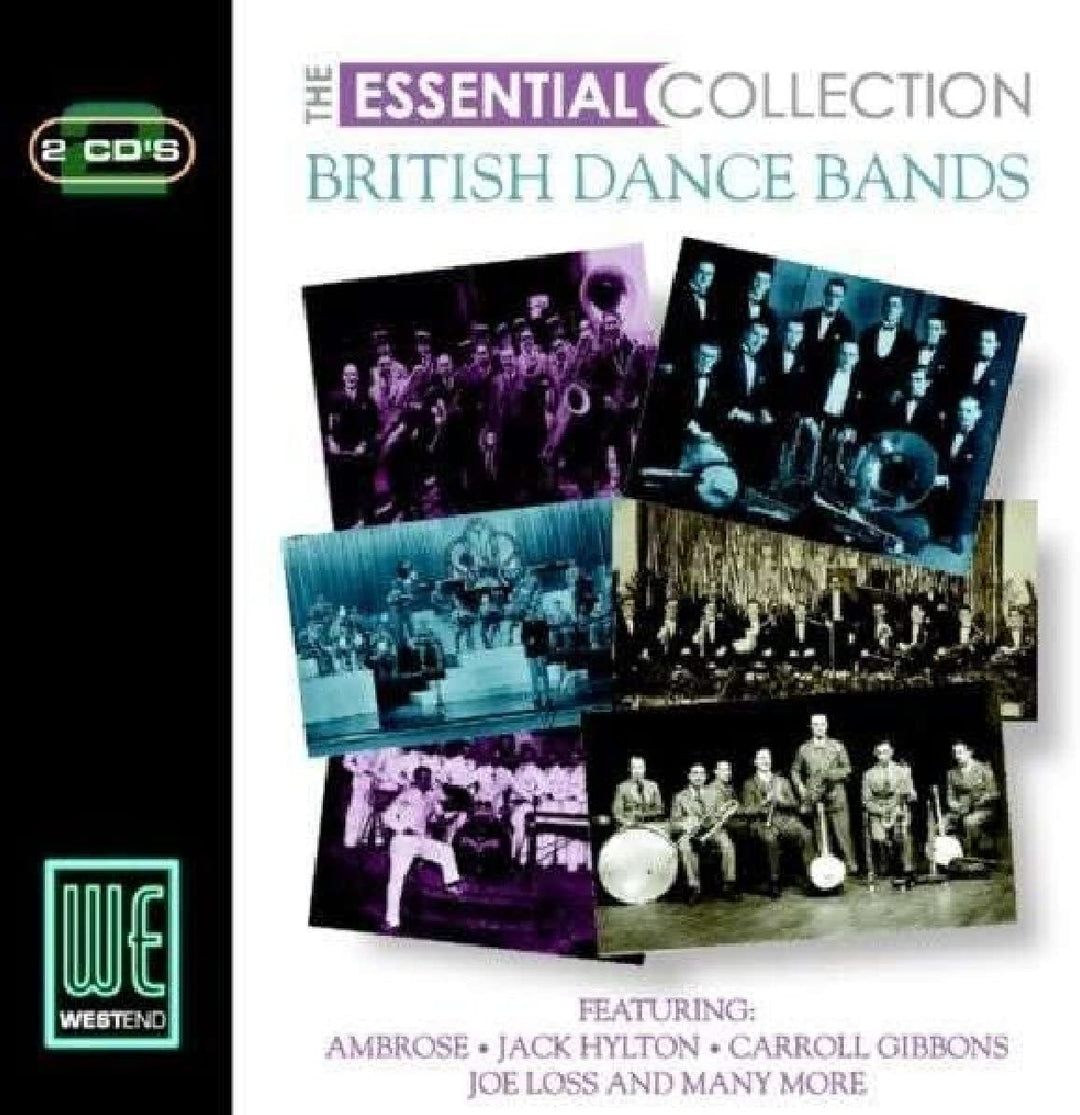 The Essential Collection - British Dance Bands [Audio CD]