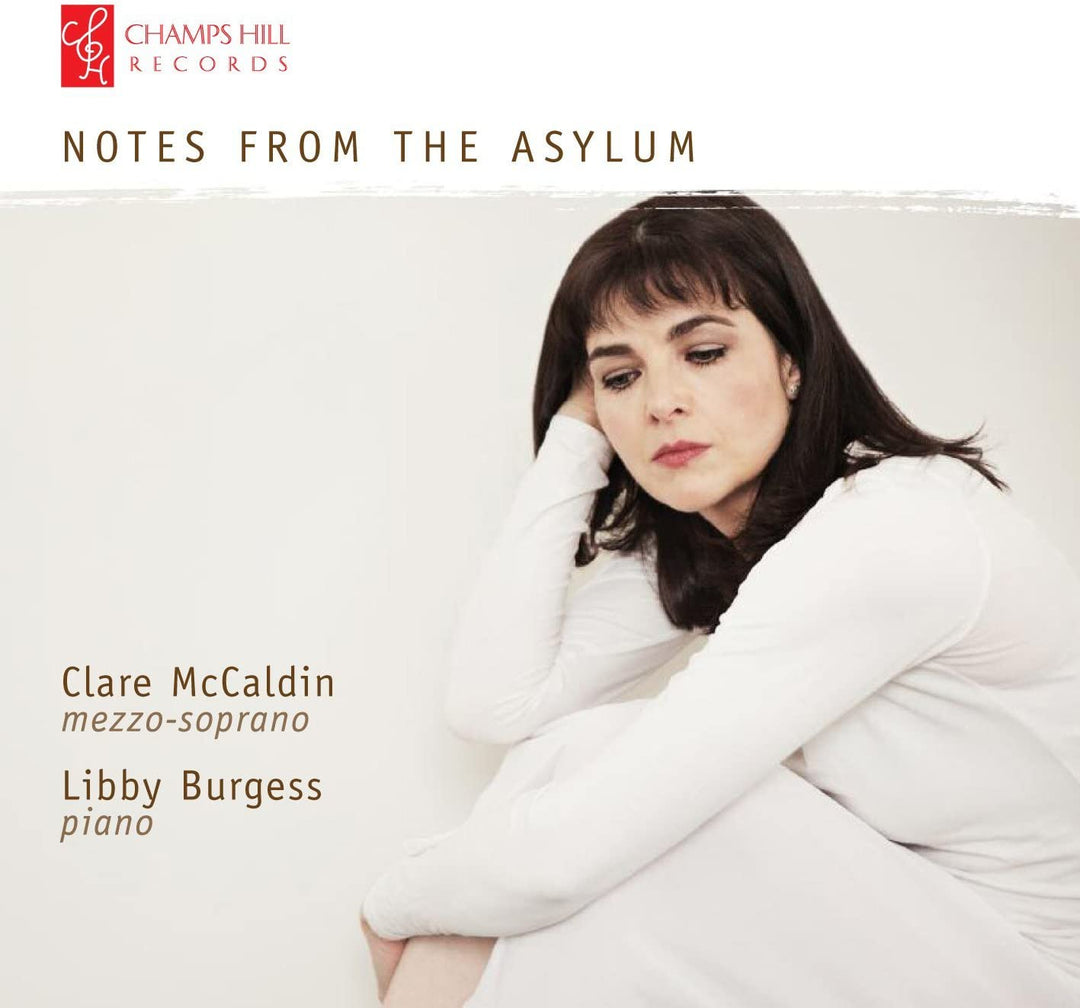 Clare McCaldin - Notes From The Asylum [Clare McCaldin; Libby Burgess] [Champs Hill: CHR 111] [Audio CD]