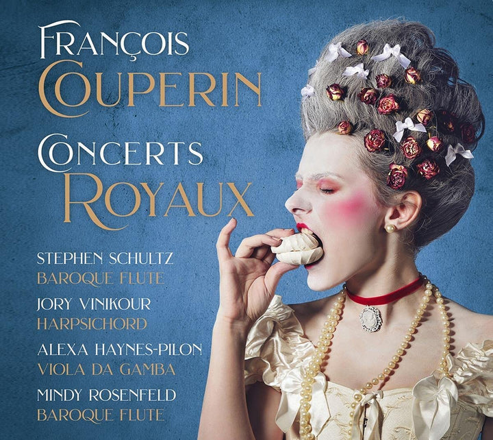 Couperin: Concerts Royaux [Stephen Schultz; Jory Vinikour; Alexa Haynes-Pilon; Mindy Rosenfeld] [Music & Arts: MA 1302] [Audio CD]