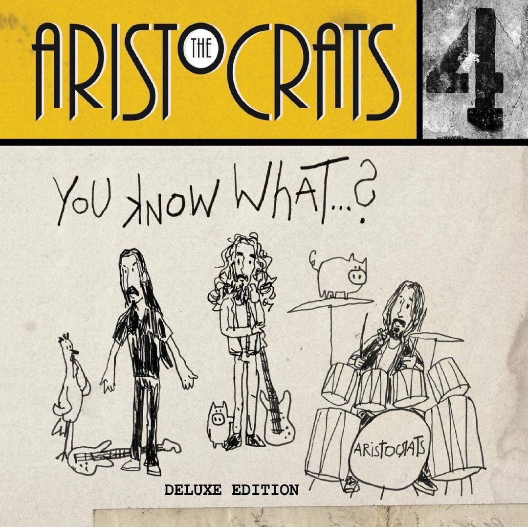 The Aristocrats - You Know What...? [Audio CD]