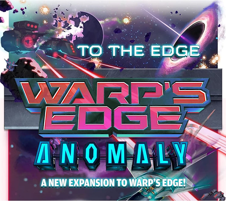 Warp's Edge: Anomaly Expansion