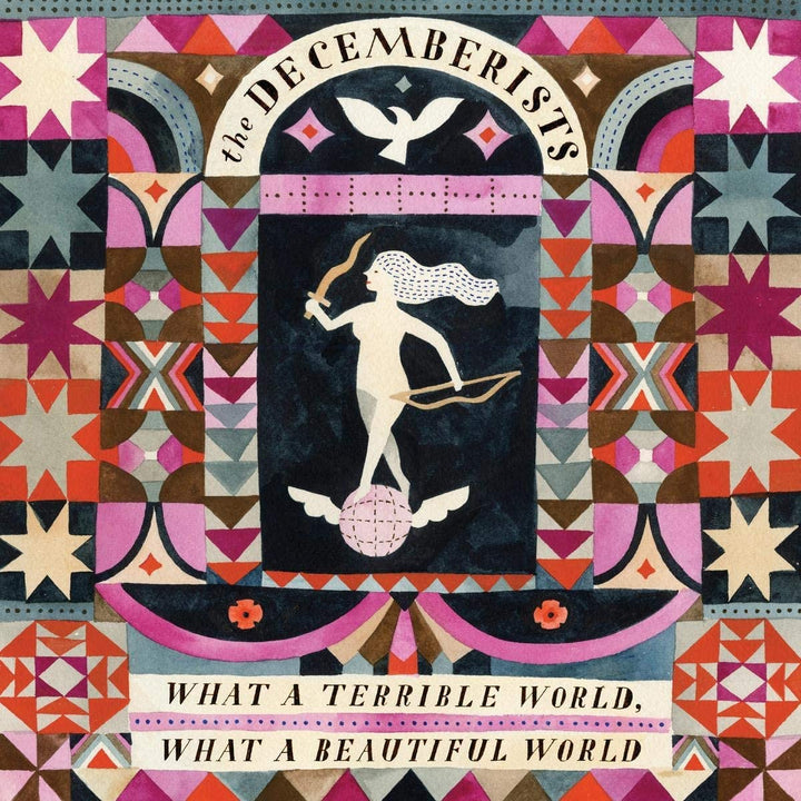 What A Terrible World, What A Beautiful World - The Decemberists [Audio CD]