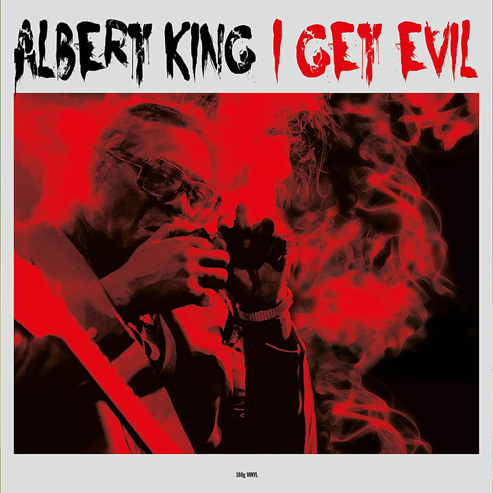 Albert King – I Get Evil [180g Vinyl LP] [VINYL]
