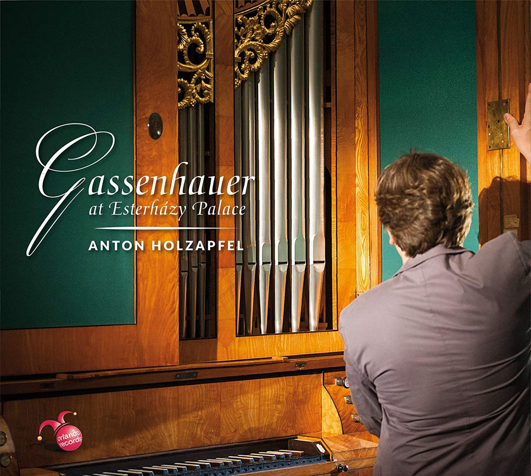 Anton Holzapfel - Gassenhauer at Esterházy Palace [Audio CD]