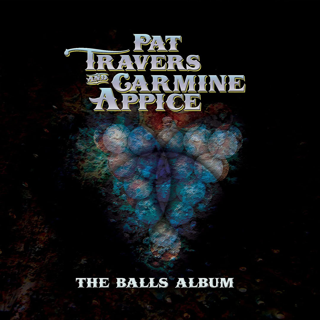 Pat Travers & Carmine Appice - The Balls Album [VINYL]