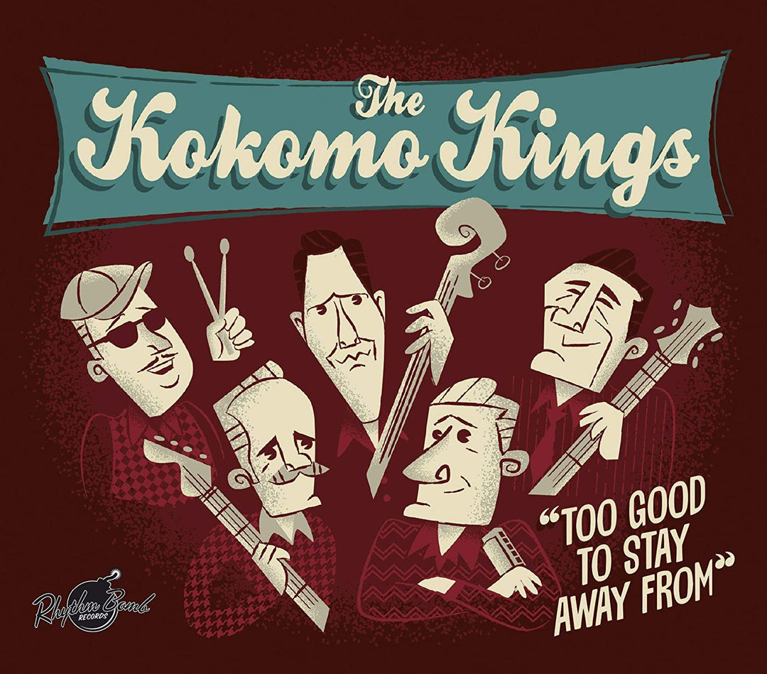 Kokomo Kings – Too Good to Stay Away.. [Audio CD]