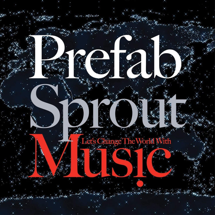 Prefab Sprout - Let'S Change The World With Music [VINYL]