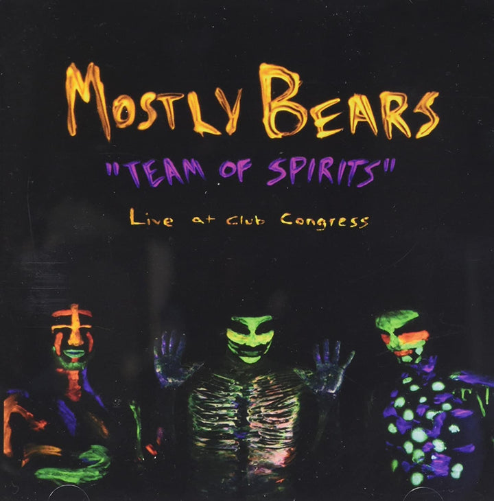 Mostly Bears - Team Of Spirits [Audio CD]