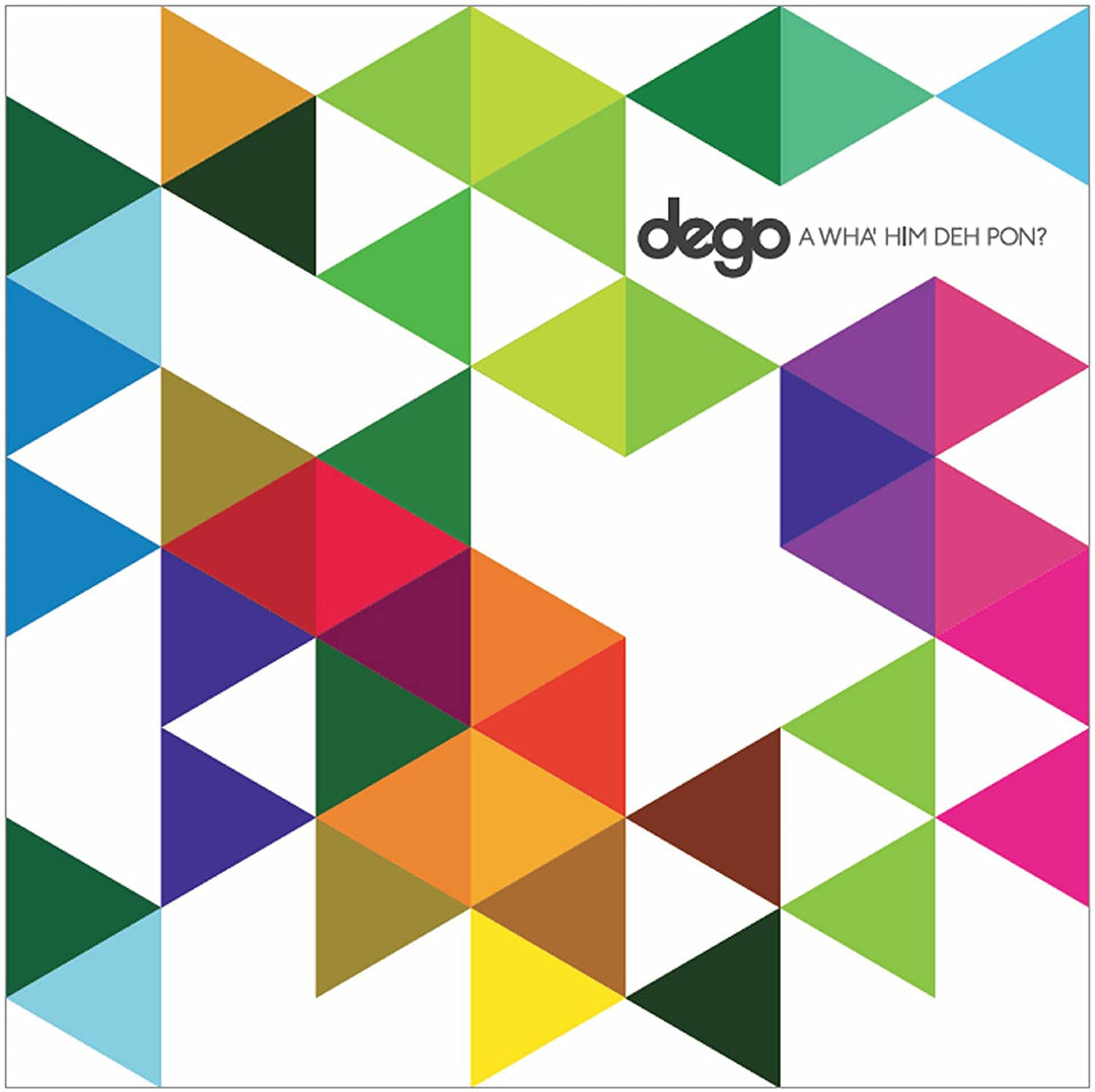 Dego - A Wha' Him Deh Pon? [Audio CD]