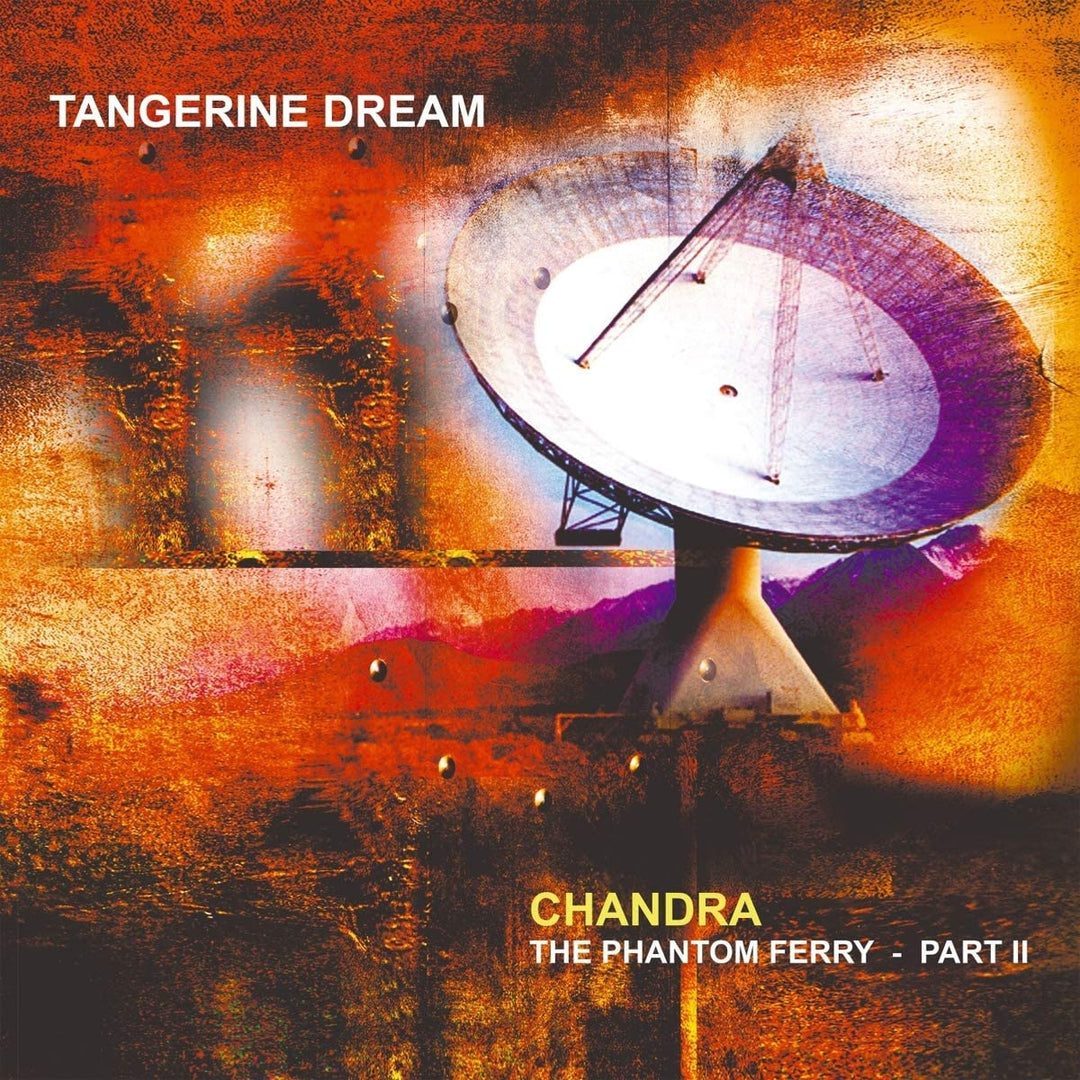 Tangerine Dream - Chandra: The Phantom Ferry - Pt.2 [VInyl]