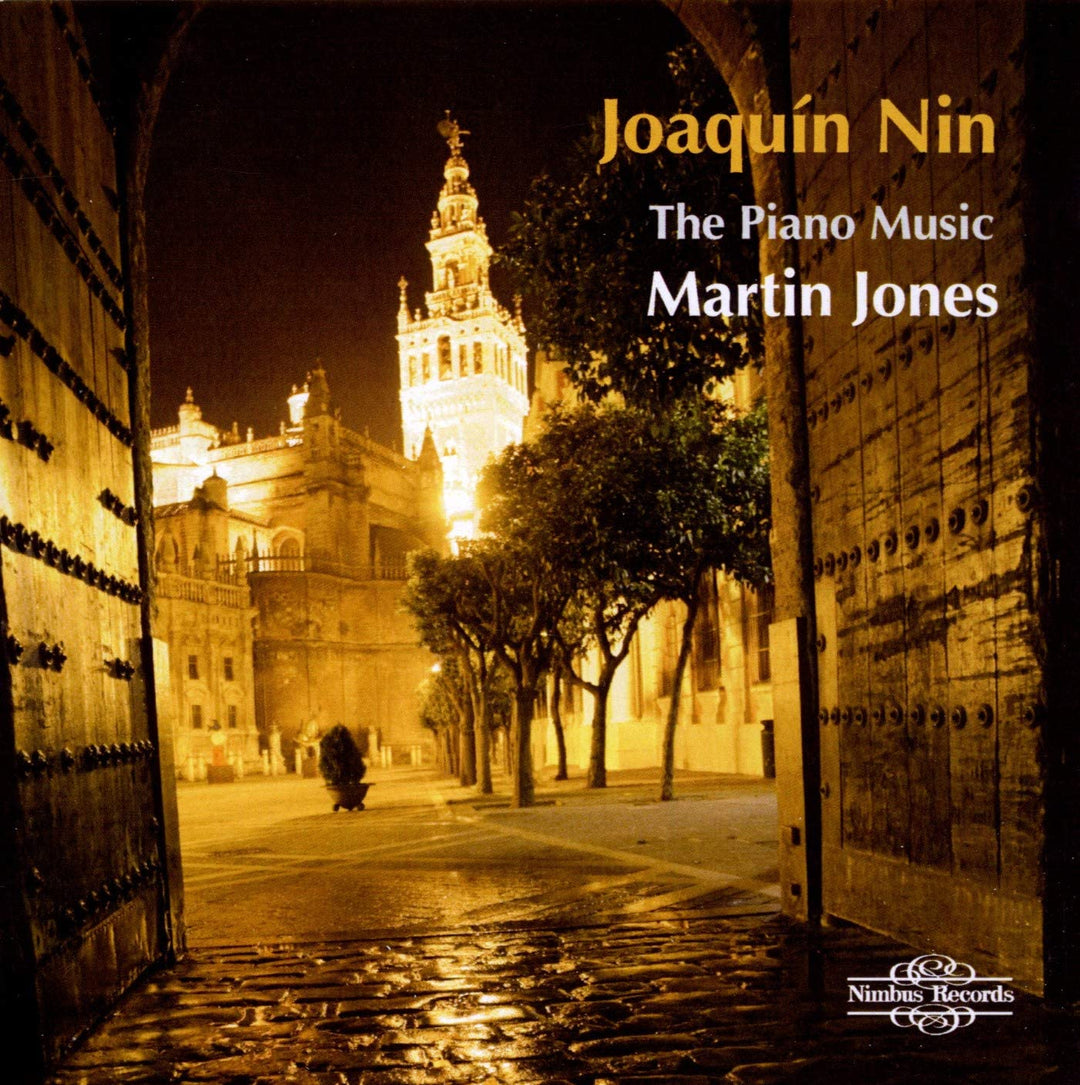 Martin Jones - Joaqun Nin, The Piano Music [Audio CD]