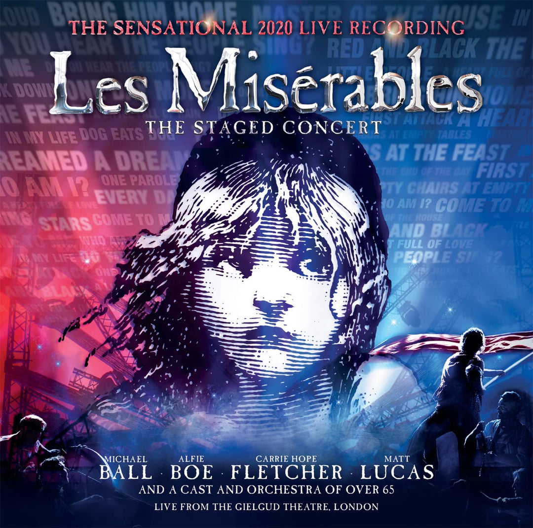 Les Miserables: The Staged Concert (The Sensational 2020 Live Recording) from the Gielgud Theatre, London] [Audio CD]