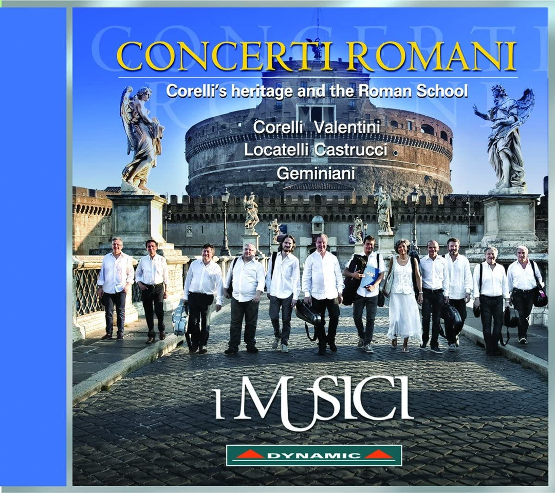 Concerti Romani [I Musici] [DYNAMIC S7752] [Audio CD]