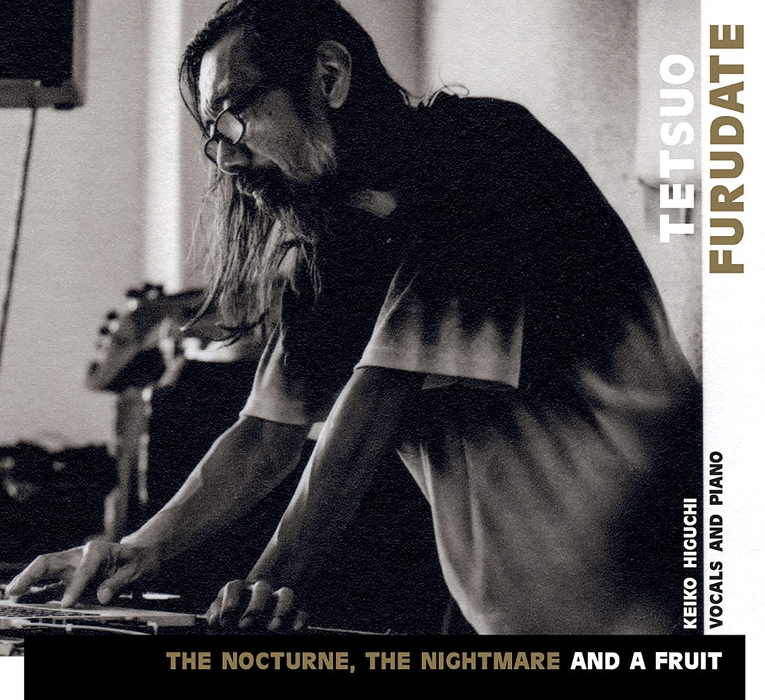 Tetsuo Furudate - The Nocturne, The Nightmare and a Fruit [Audio CD]