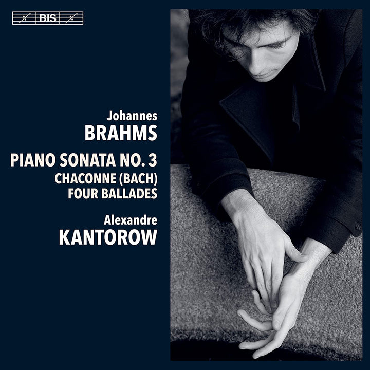 Alexandre Kantorow - Brahms: Piano Sonata No. 3 [Alexandre Kantorow] [Bis: BIS2600] [Audio CD]