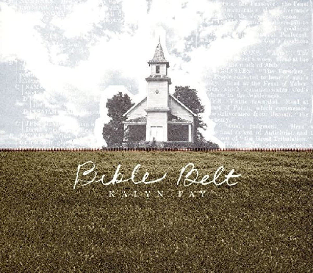 Kalyn Fay - Bible Belt [Audio CD]