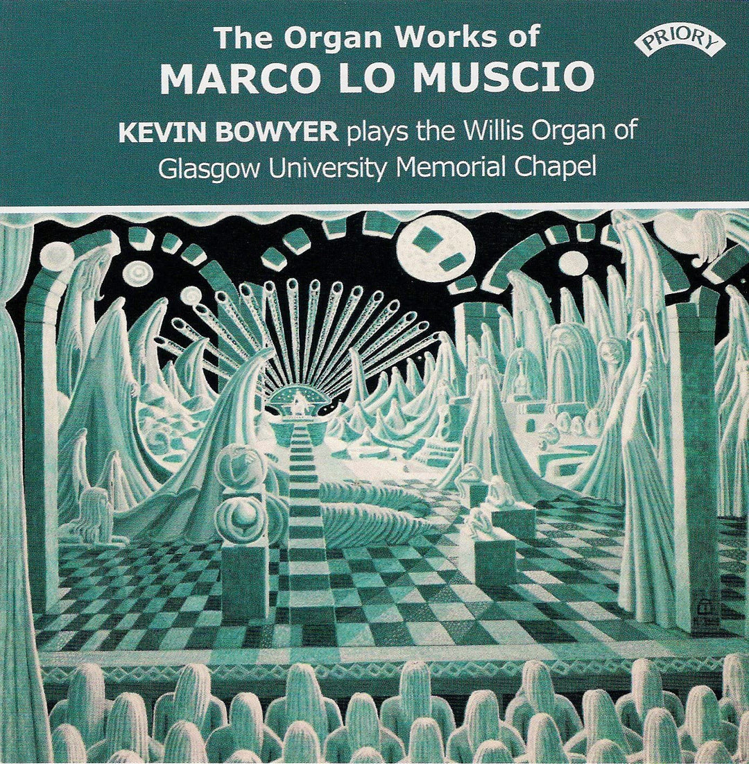 Kevin Bowyer - Organ Works of Marco Lo Muscio [Audio CD]