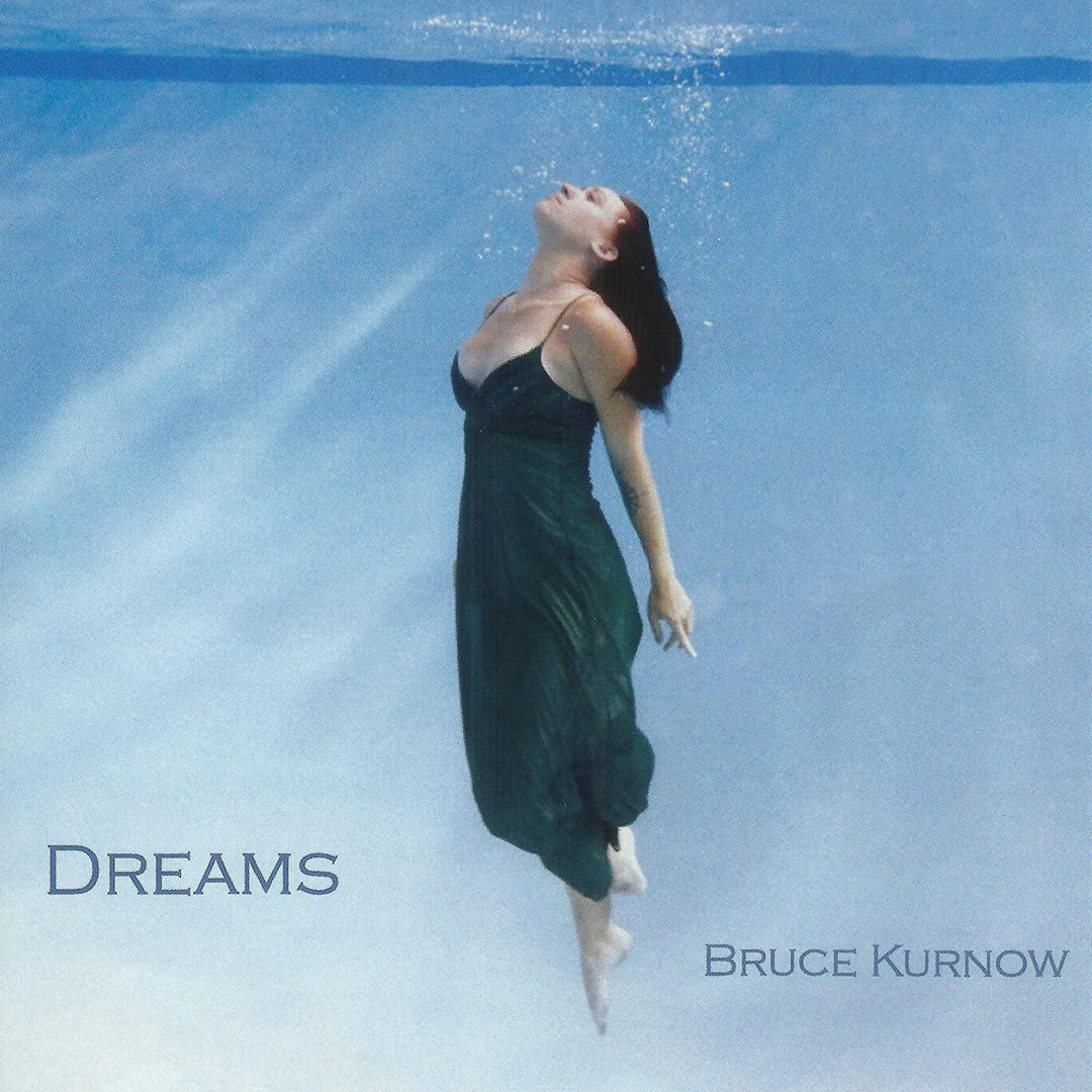 Bruce Kurnow - Dreams [Audio CD]