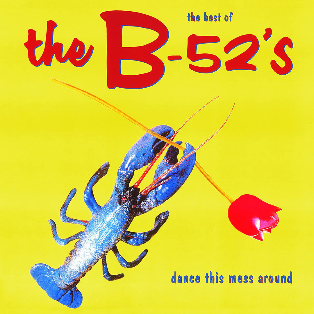 B52's - Dance This Mess Around (best of) [Vinyl]