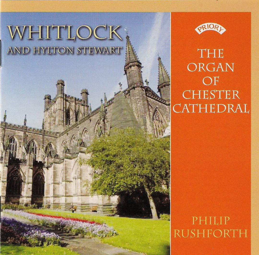 Philip Rushforth - Whitlock; Hylton Stewart: The Organ of Chester Cathedral [Audio CD]