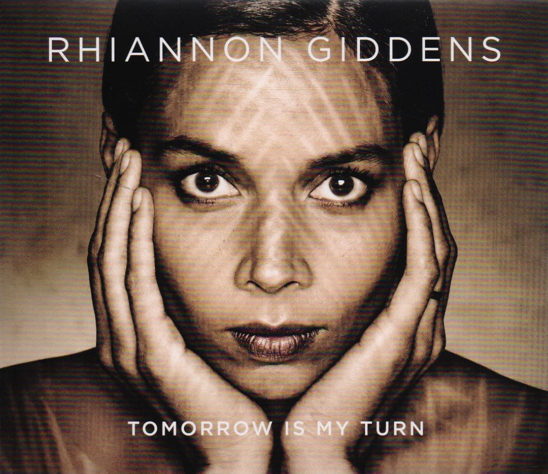 Rhiannon Giddens - Tomorrow Is My Turn [Audio CD]