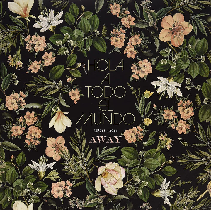 Hola A Todo El Mundo - Away [VINYL]