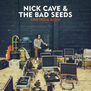 Live From KCRW - Nick Cave Nick Cave & the Bad Seeds  [Audio CD]